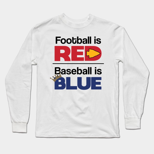 Kansas City Chiefs Football & Royals Baseball Long Sleeve T-Shirt by kgirton